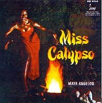 Maya Angelou - Miss Calypso Album